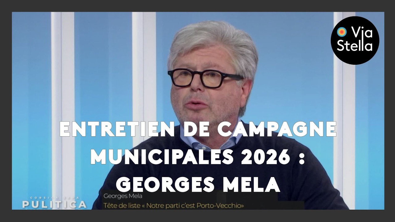 Entretien de campagne Municipales 2026 : Georges Mela