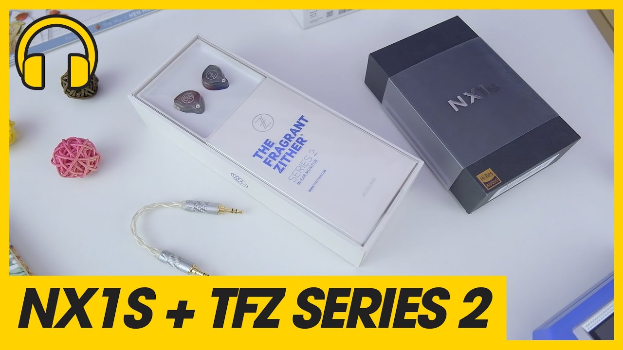 [Audio Toys #3]Topping NX1s + TFZ Series 2: Combo NGON cho người mới chơi!