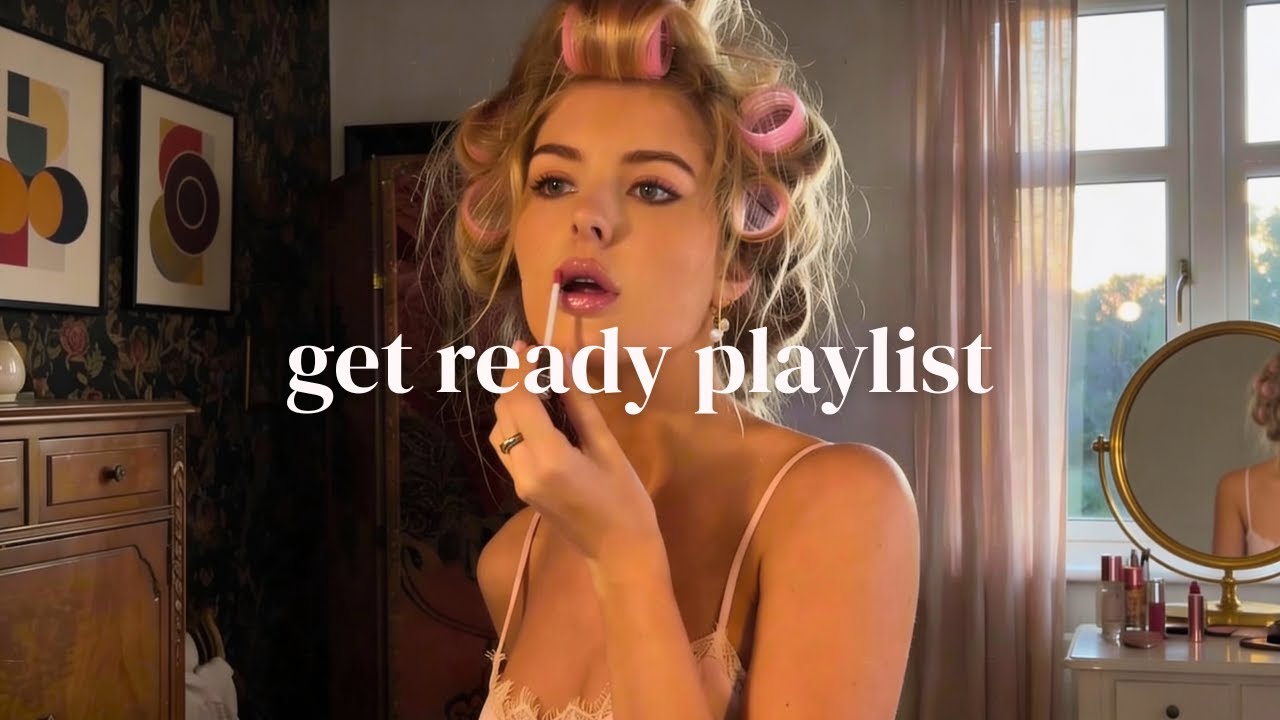 GRWM Music | Get Ready With Me Playlist 2026 💄