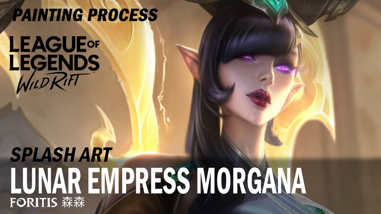 Lunar Empress Morgana - League of Legends：Wild Rift Splash Art Video Process