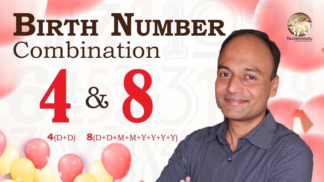 4 & 8 Birth Number Combination | #number4 #number8 #birthnumber | NumeroVastu Exclusive Research