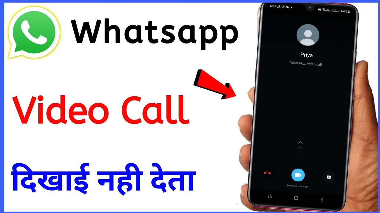 Whatsapp Video Call Dikhai Nahi De Raha Hai | Whatsapp Video Call Not Showing, Fix it now