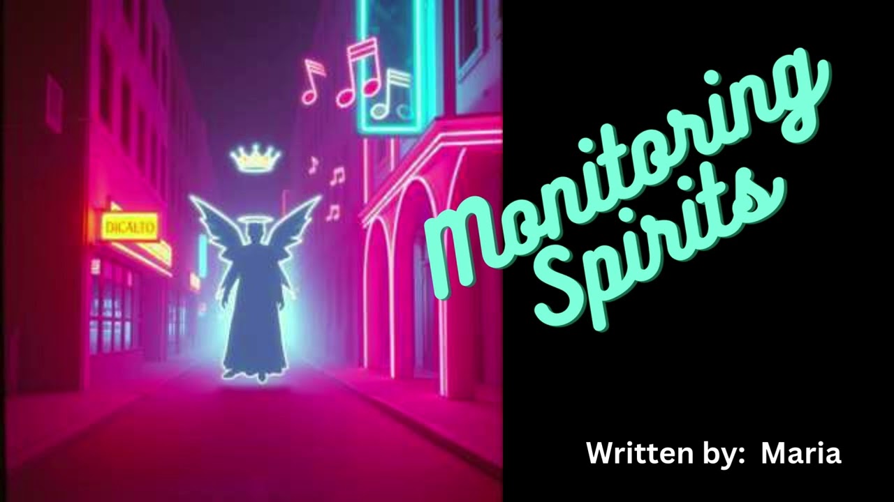 Monitoring Spirits