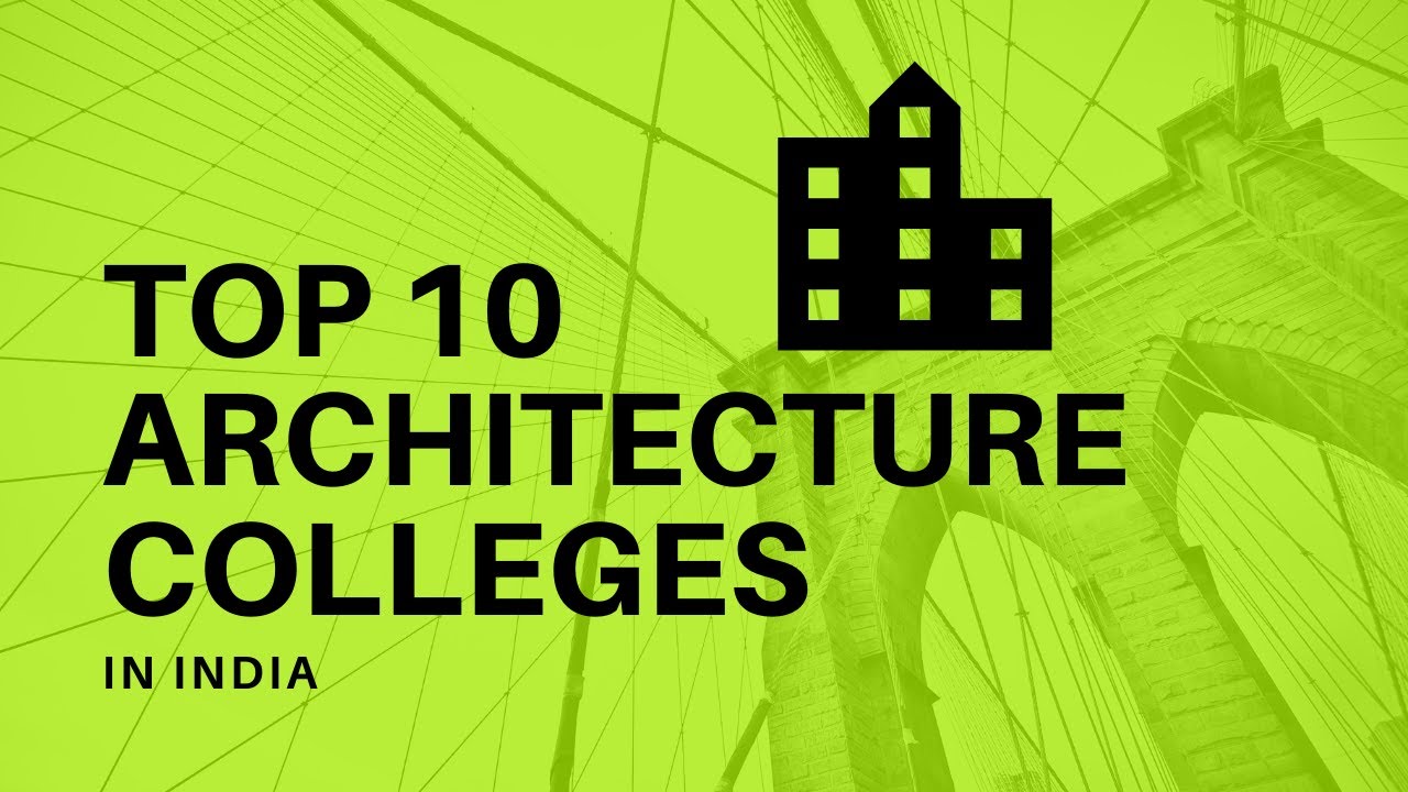 🔴TOP 10 ARCHITECTURE COLLEGES IN INDIA || Earth of Knowledge