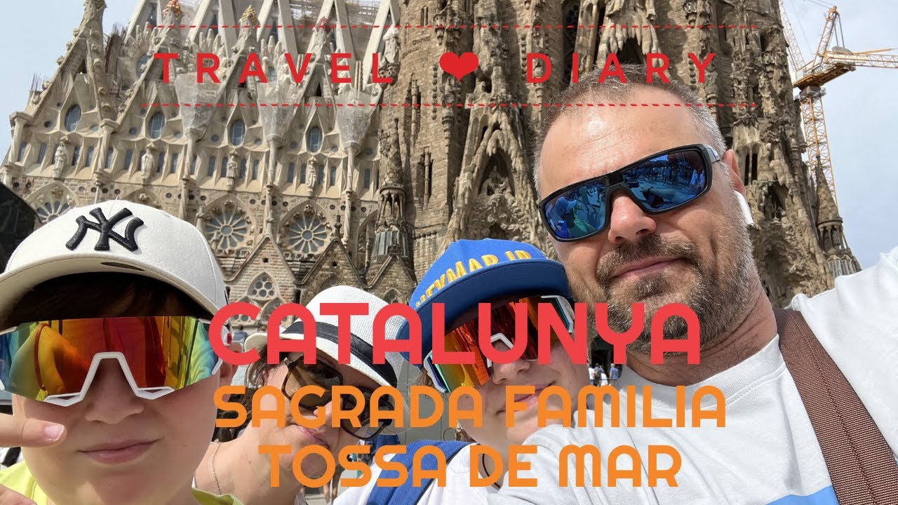 Catalunya - Sagrada Familia & Tossa de Mar