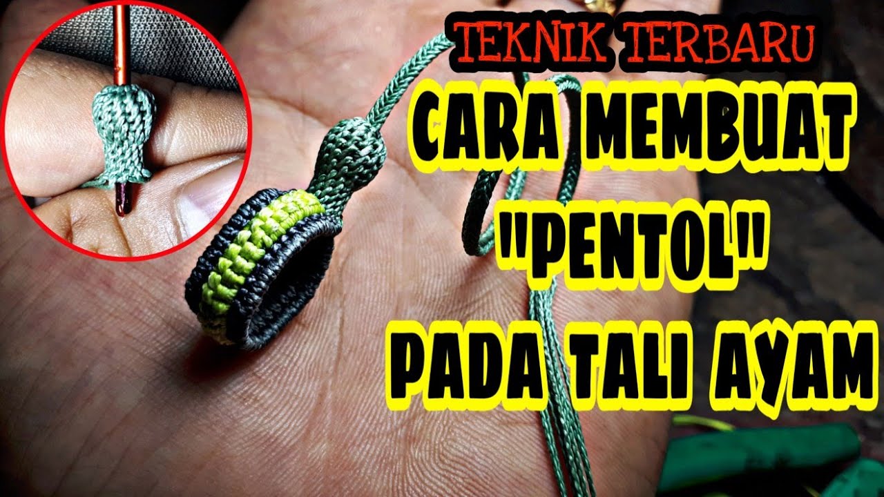Ayam hutan | cara membuat PENTOL pada tali ayam