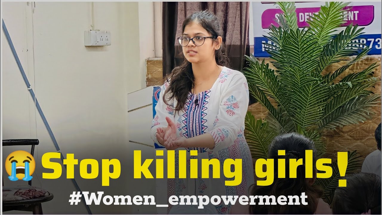 Stop killing girls | Women empowerment | public speaking | Speech by Manyata Singh | Spoken English