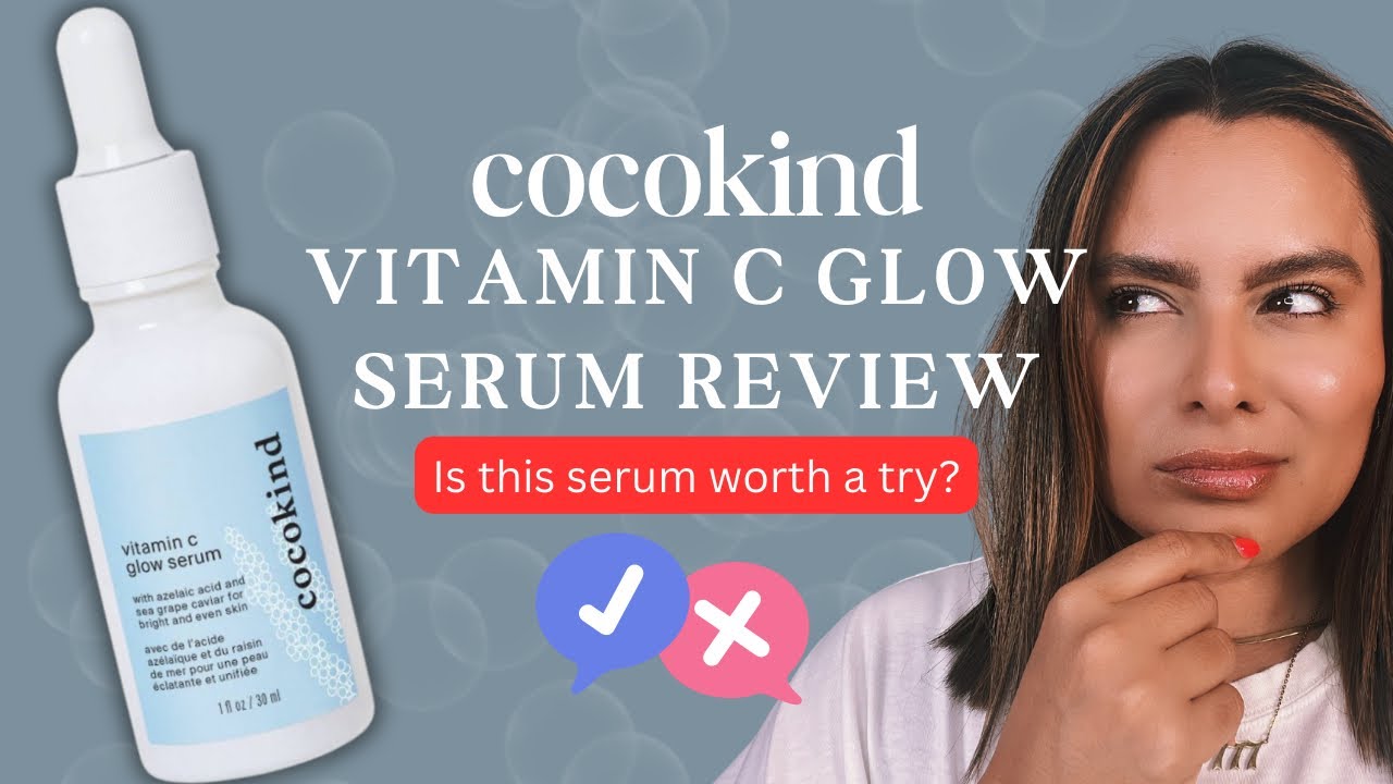 Cocokind Vitamin C Glow Serum Review, Is this serum worth a try?  | Nadia Vega