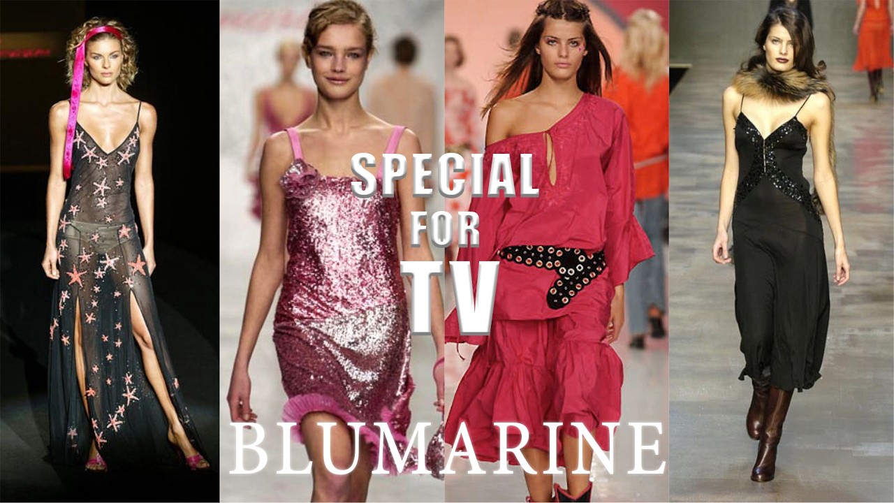 BLUMARINE Special For TV (2000 - 2010) 4K - Canale Moda