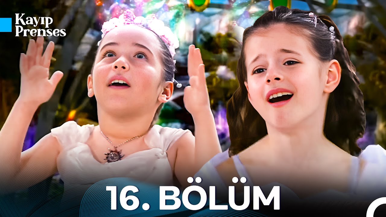 Kayıp Prenses 16. Bölüm - İyileştirilmiş Görüntü