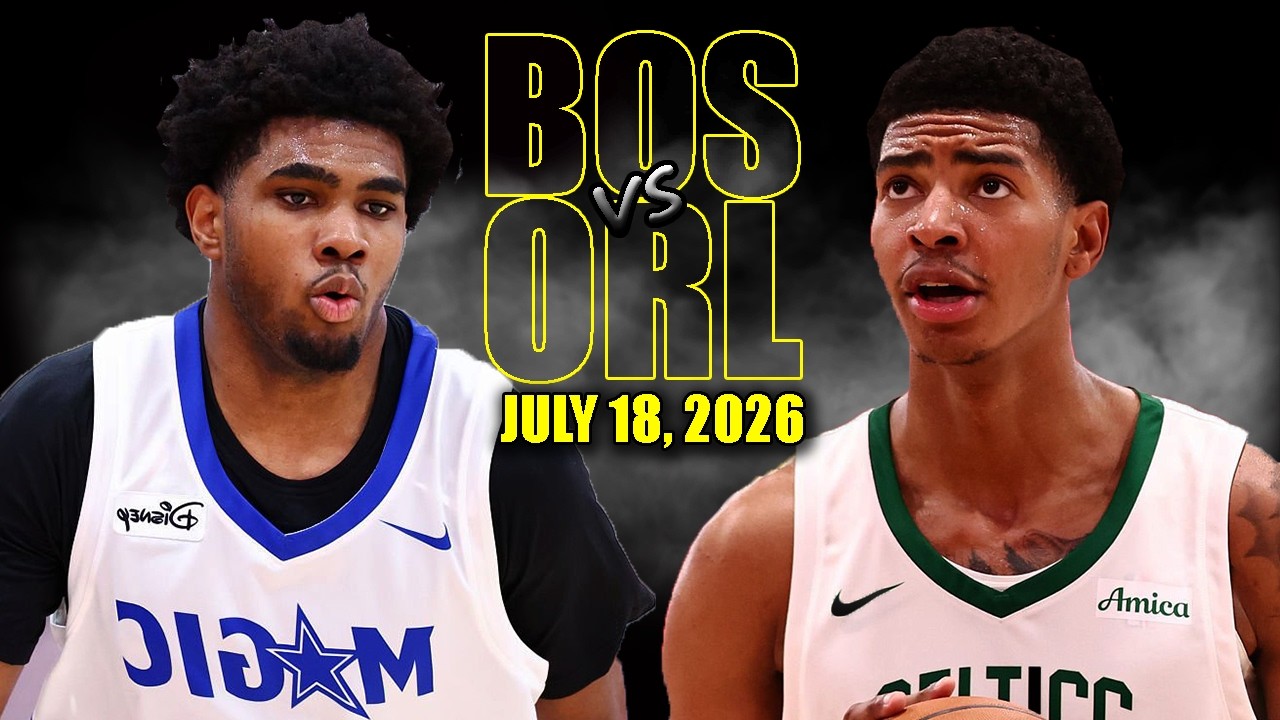 Boston Celtics vs Orlando Magic Full Game Highlights - July 18, 2026 | NBA Summer League