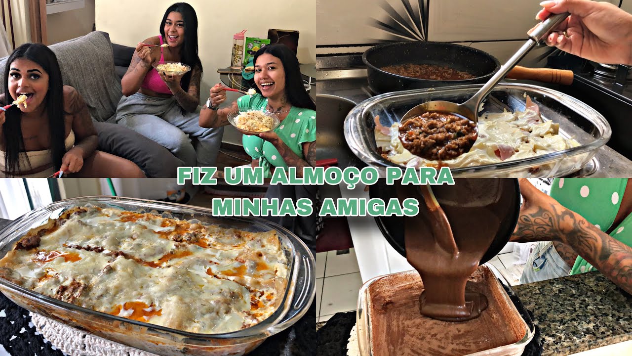 MINHAS AMIGAS VIERAM ALMOÇAR| FIZ LASANHA| Larissa fez um BROWNIE DELICIOSO