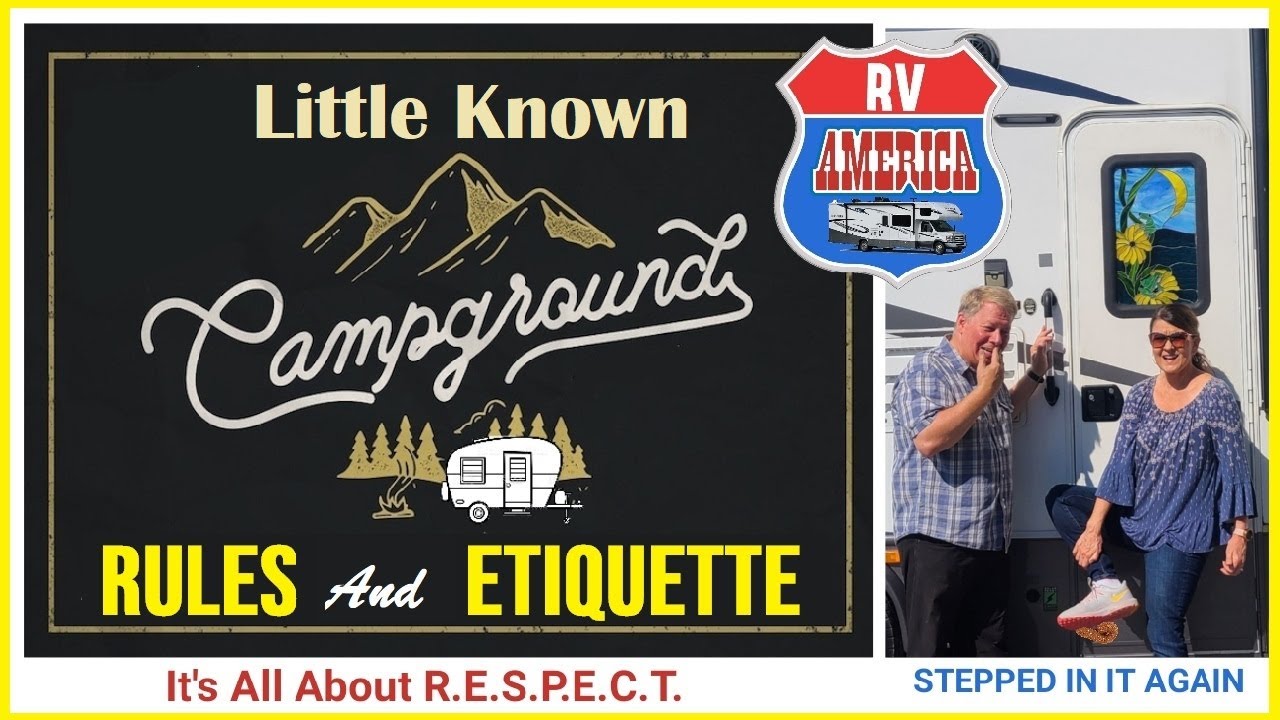 Little Known Campground Rules and Etiquette