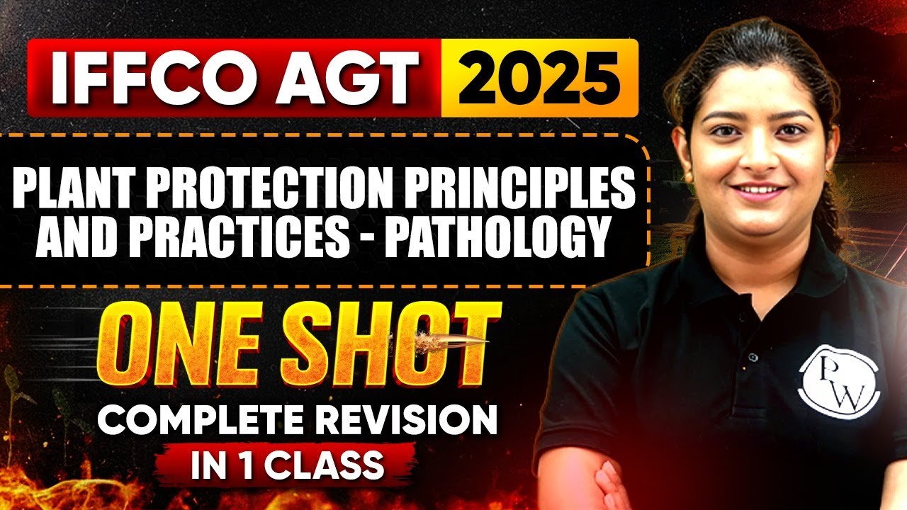 Plant Pathology in ONE SHOT | IFFCO AGT 2025 | IFFCO AGT Classes | Plant Pathology Complete Revision