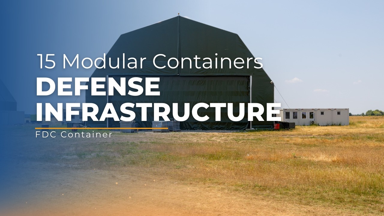 15 Modular Containers for Defense Infrastructure | FDC Container