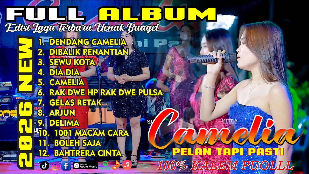 FULL ALBUM PALING MANTAP DANGDUT KOPLONYA CAMELIA PELAN TAPI PASTI VOL 55 PALING JOSSSS