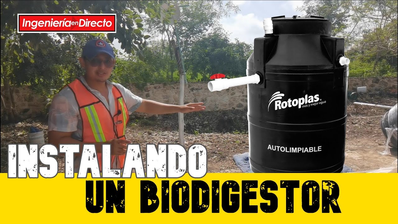COMO INSTALAR UN BIODIGESTOR ROTOPLAS 