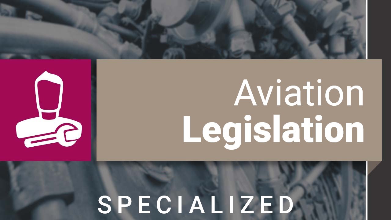 Aviation Legislation - Airworthiness Review Introduction