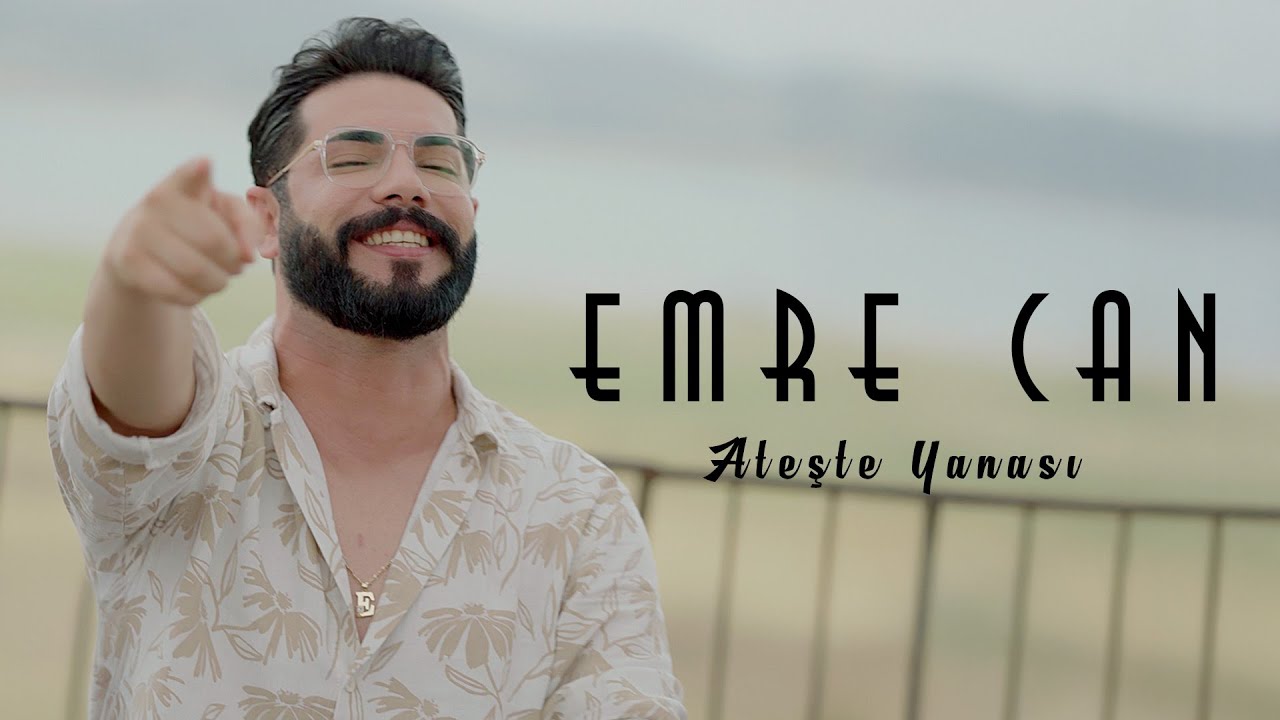 Emre Can - Ateşte Yanası
