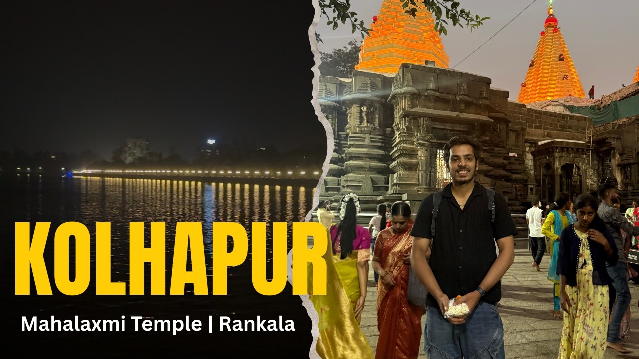 Why You Should Visit Kolhapur 🌸 | Mahalaxmi Temple, Rankala & More