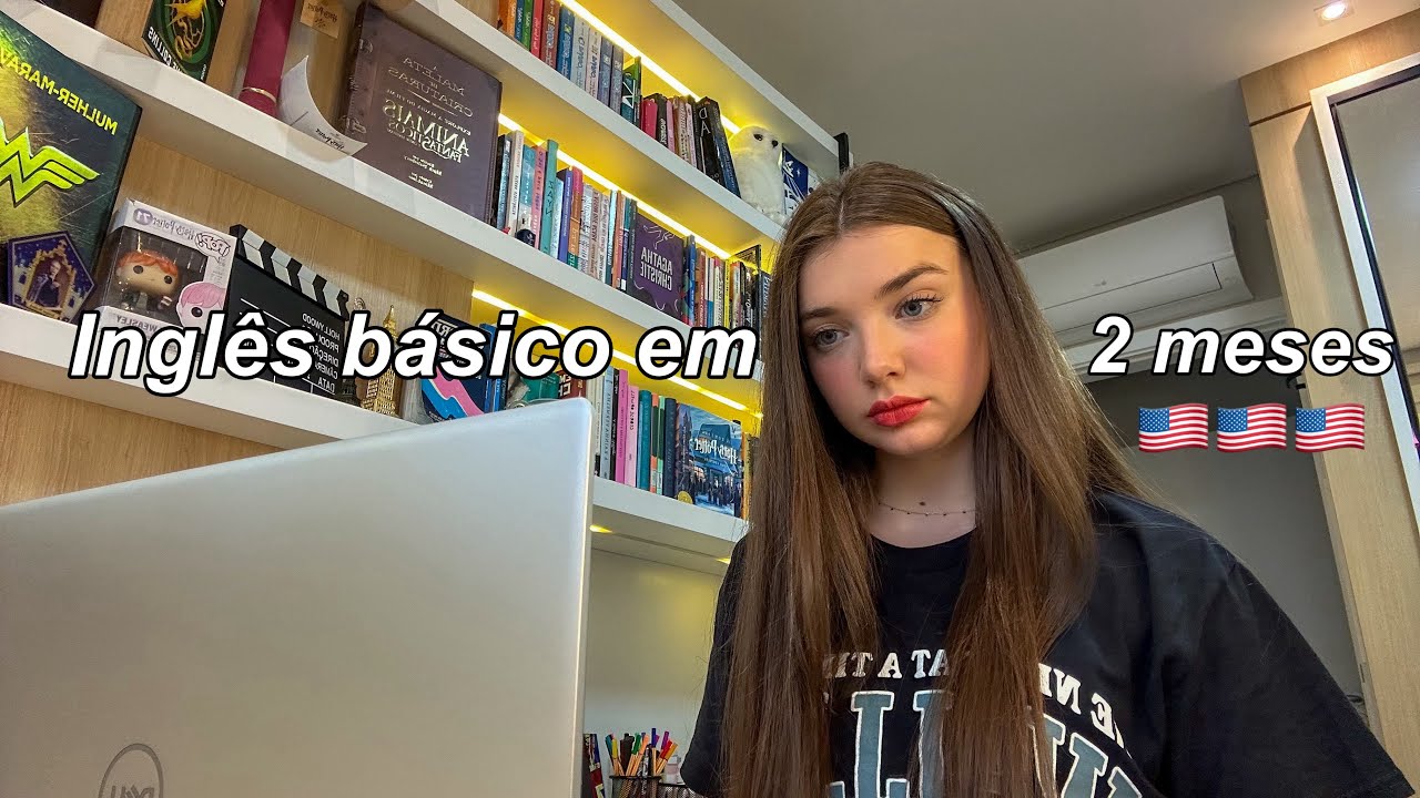 Tudo que você precisa saber pra aprender o inglês básico em 2 meses 🇺🇸