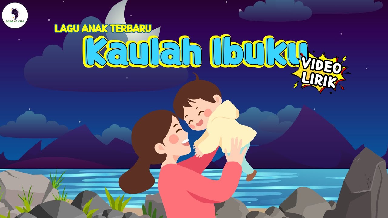 Kaulah Ibuku - Lagu Untuk Hari Ibu (Video Lirik) Song of Kids