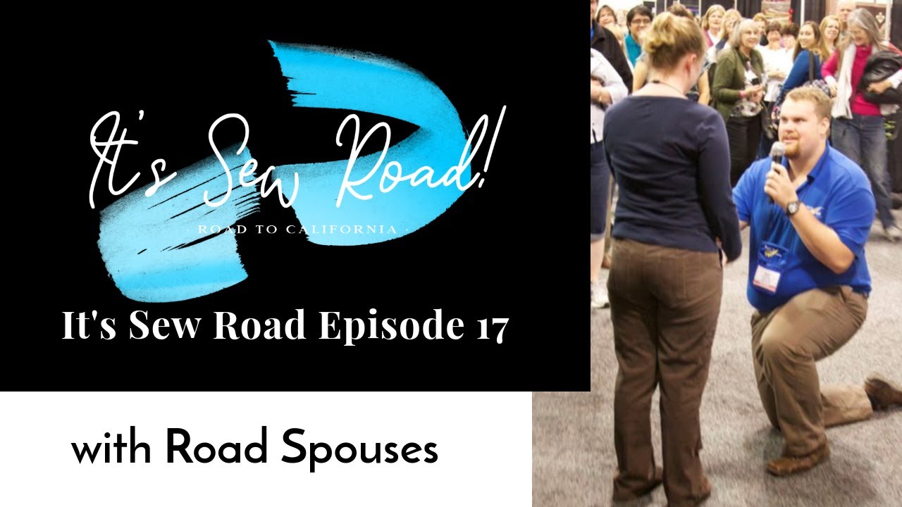 It's Sew Road Episode 17