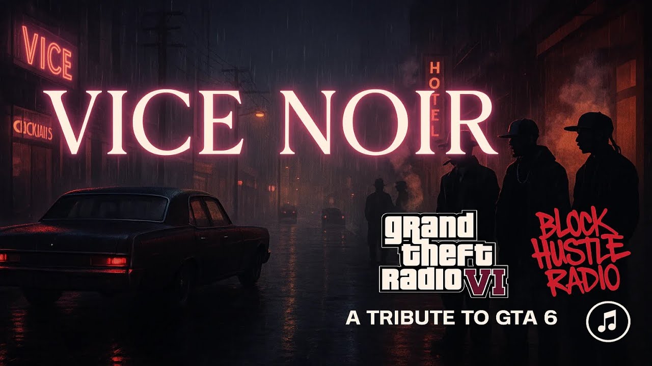 🌑 Vice Noir | Block Hustle Radio | A tribute to GTA6 🎶