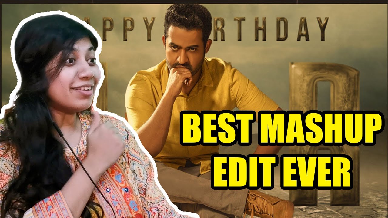 Happy Birthday NTR Reaction | Jr Ntr birthday mashup | NTR Mashup | #happybirthdayNTR