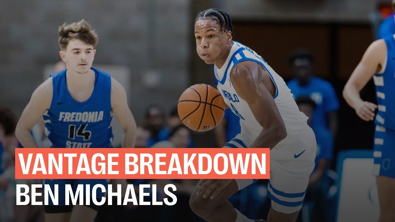 2026 VANTAGE BREAKDOWN:  INTERNATIONAL - BEN MICHAELS (Versatile 6'8 Forward)