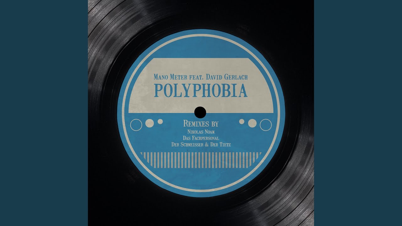 Polyphobia (Der Schmeisser & Der Tietz Remix)