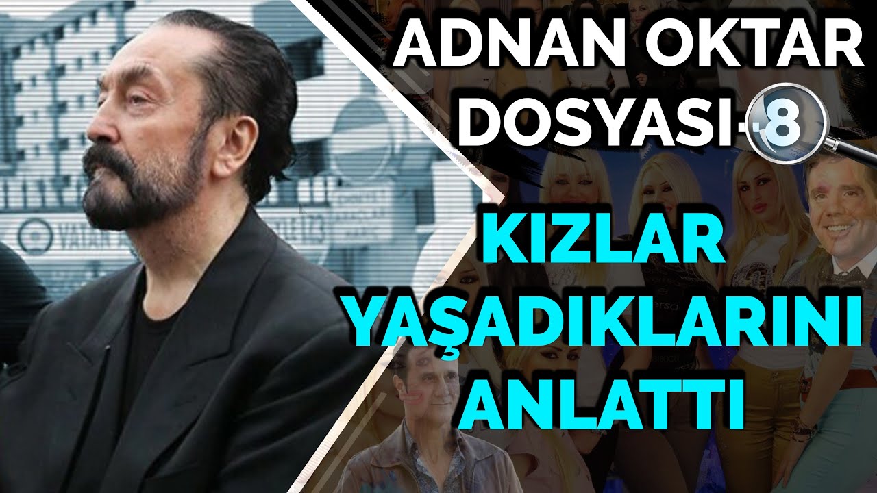 ADNAN OKTAR DOSYASI -8 | ANNE 9 YAŞINDAKİ KIZINI NASIL SUNDU? | ESER ÇÖMLEKÇİOĞLU | PANKUŞ -358