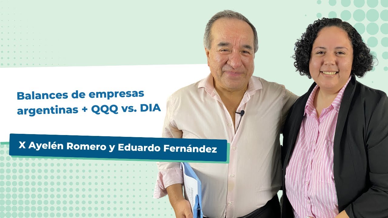 Balances de empresas argentinas + QQQ vs. DIA (23/5)