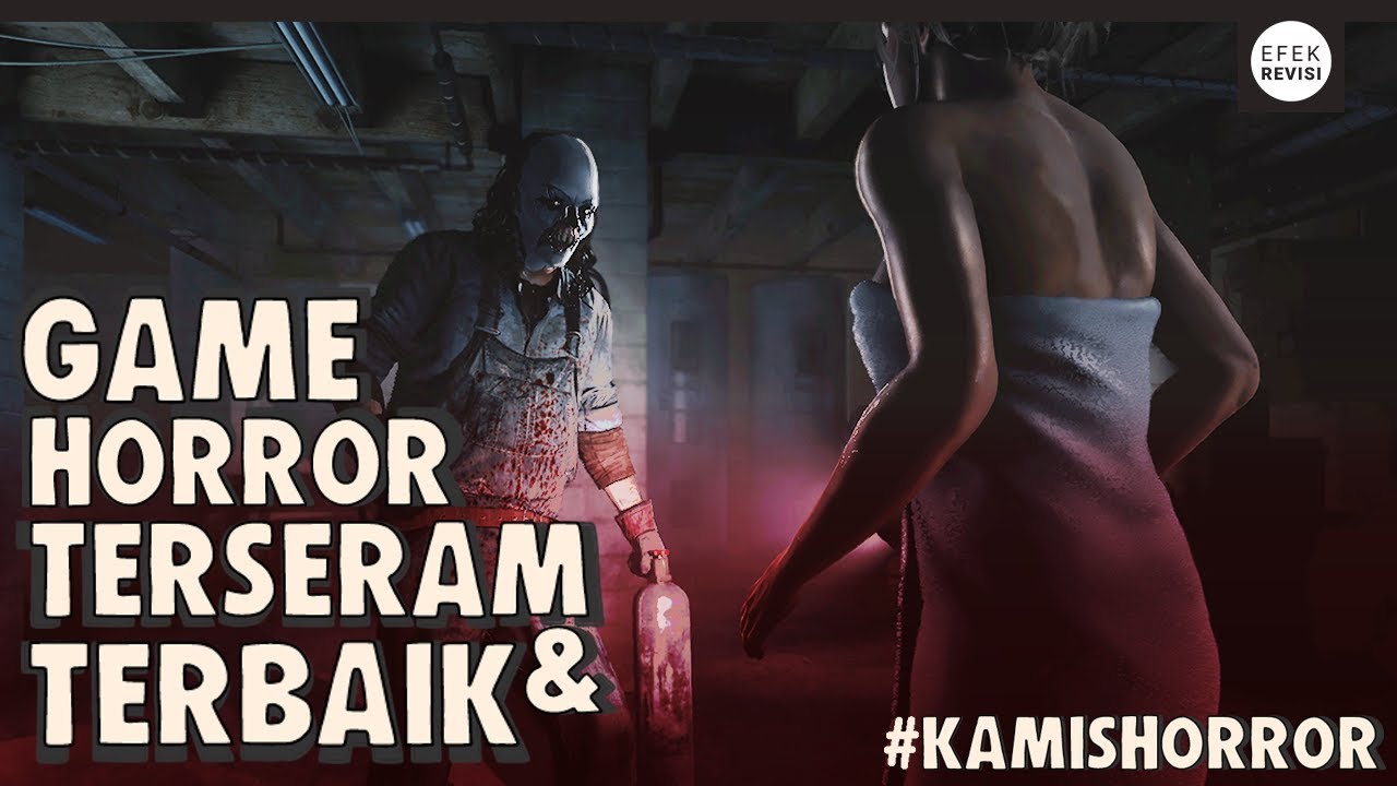 5 GAME HORROR TERBAIK DAN TERSERAM #KAMISHORROR