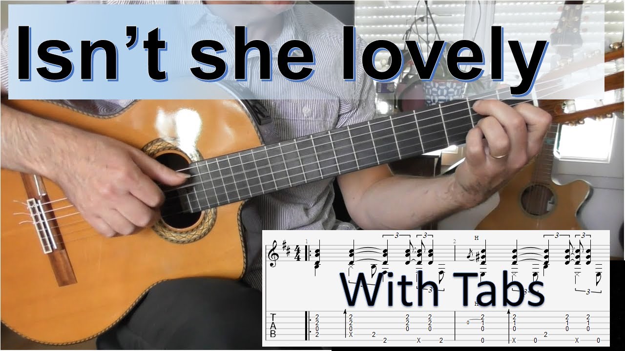 Isn't she lovely - Stevie Wonder - Solo fingerstyle guitar