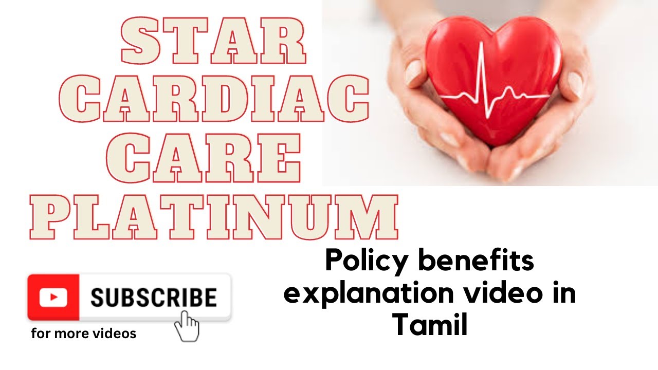 cardiac care platinum policy Benefits video in Tamil  | Star health insurance
