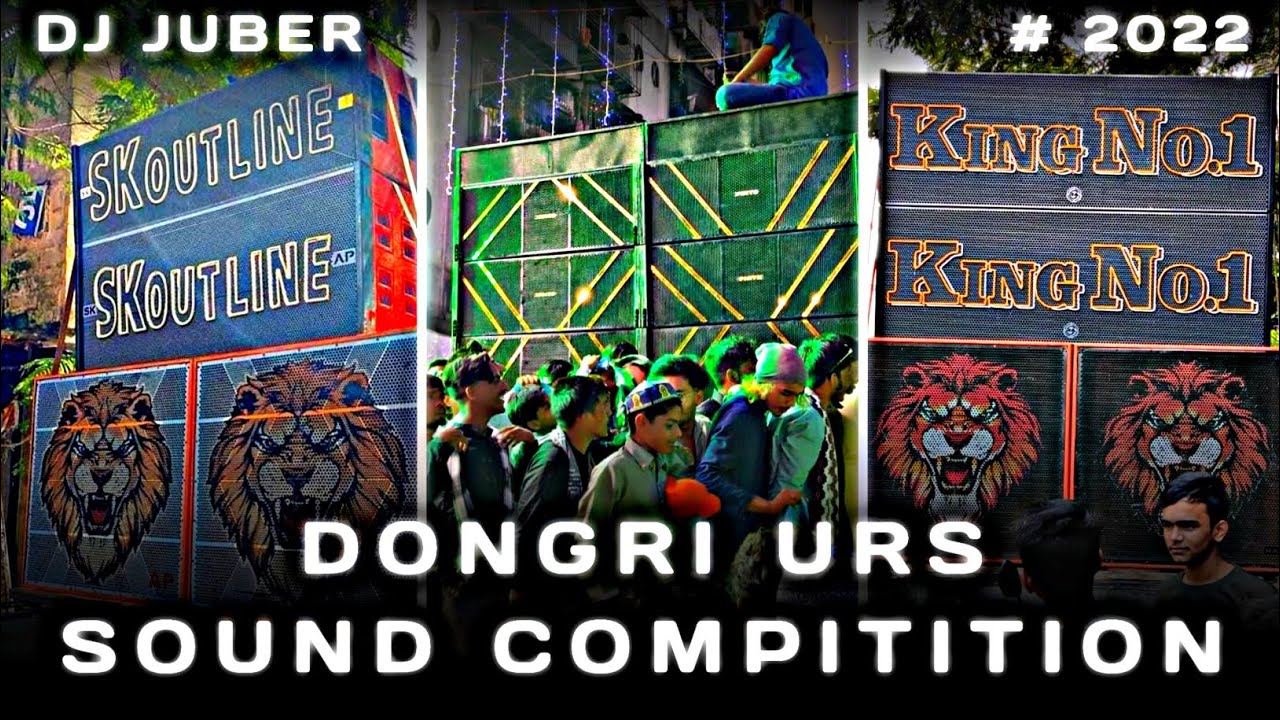 Dongri Urs 2022 | Rehman Saha Baba Urs 2022 | Urs Mubarak | Sound Compitition | Dj Battle |