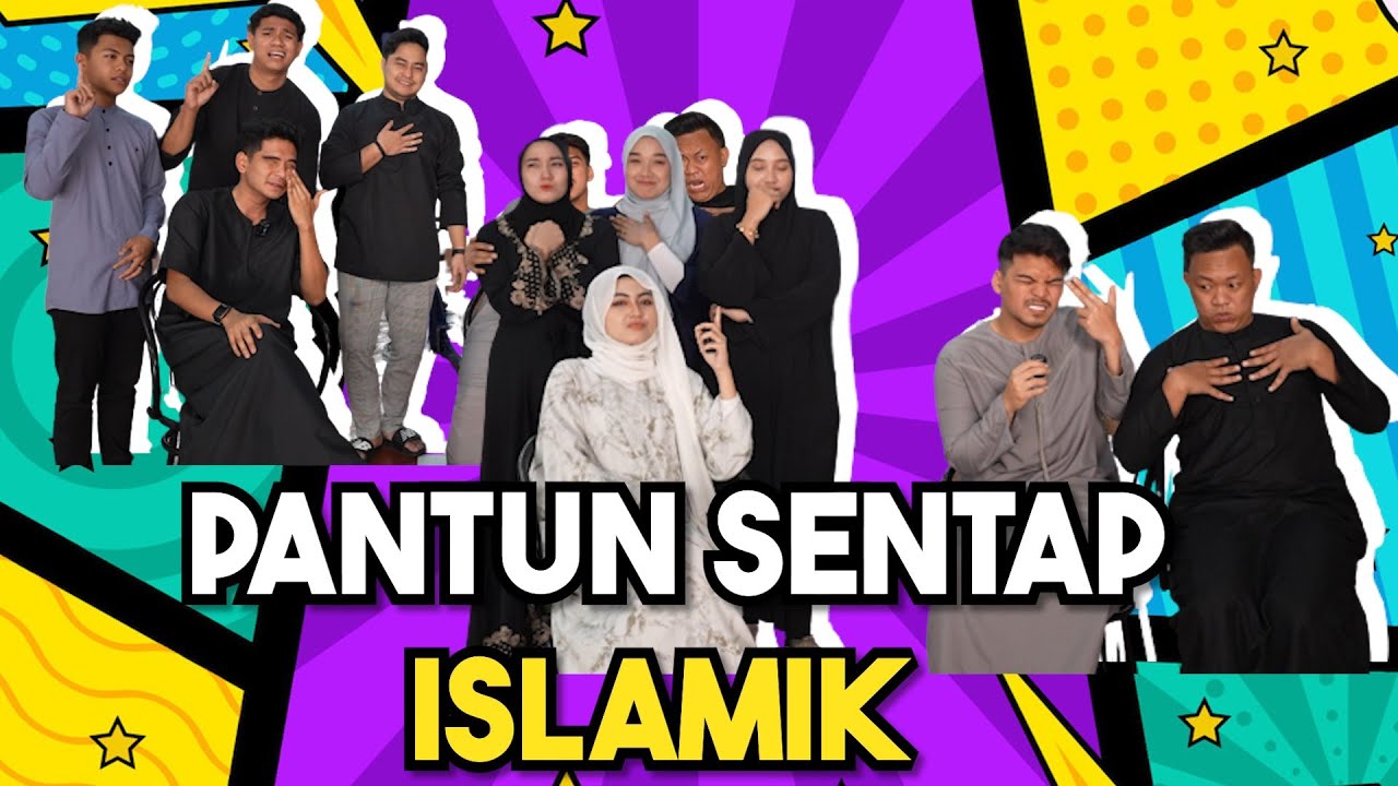 PANTUN SENTAP ISLAMIK !!!  AYAT MIMI SANGAT MENUSUK ...