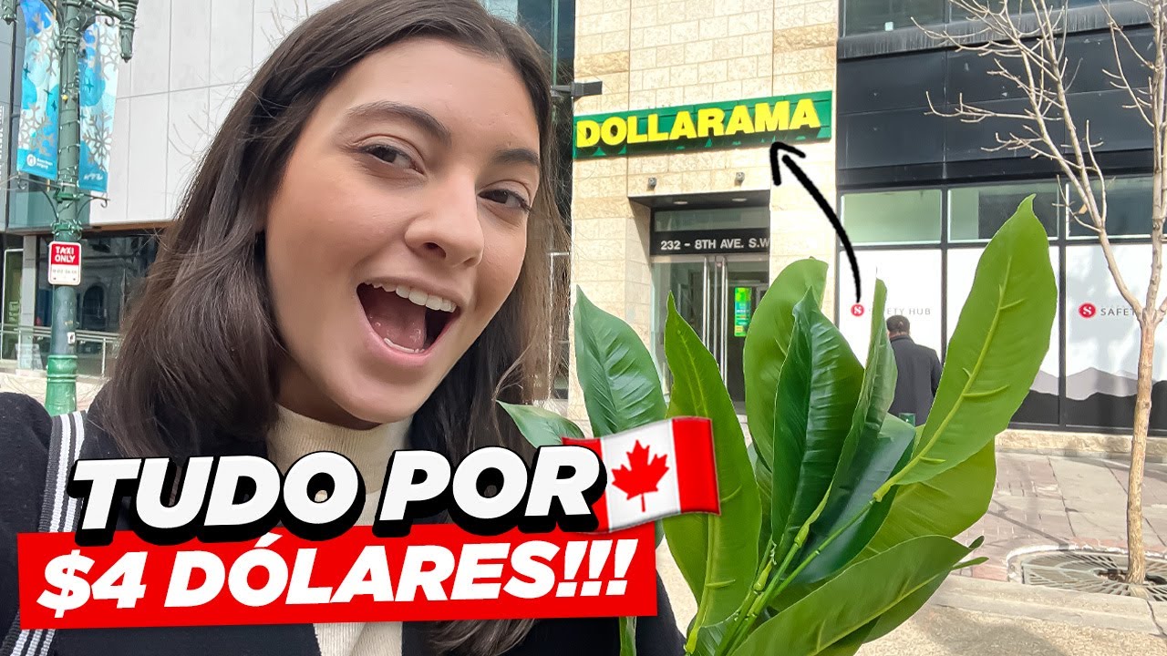 O que dá pra comprar com $4 doláres? Dollarama a loja mais barata do Canadá