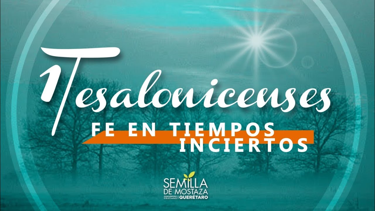 (03) 1 Tesalonicenses 2:1-12 - El ministerio de Pablo, nuestro ejemplo