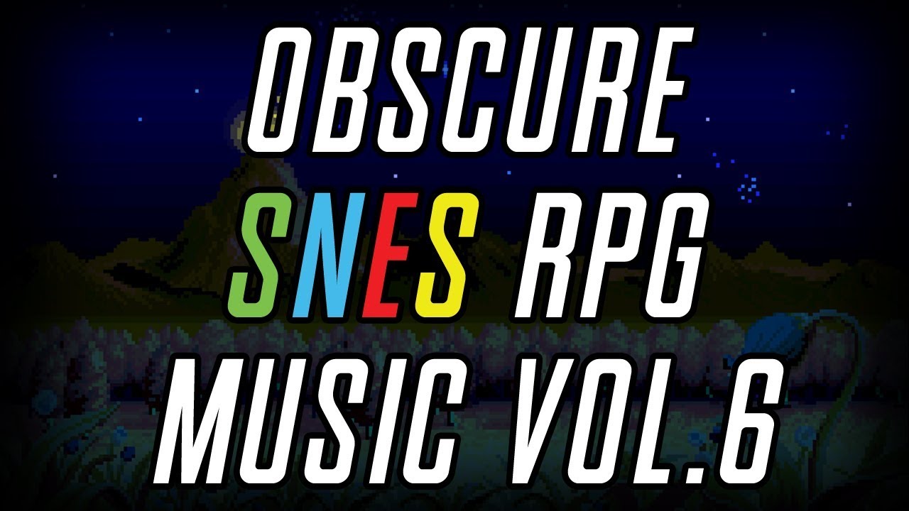 Obscure SNES RPG Music Vol.6 (VGM - 4 Hours)