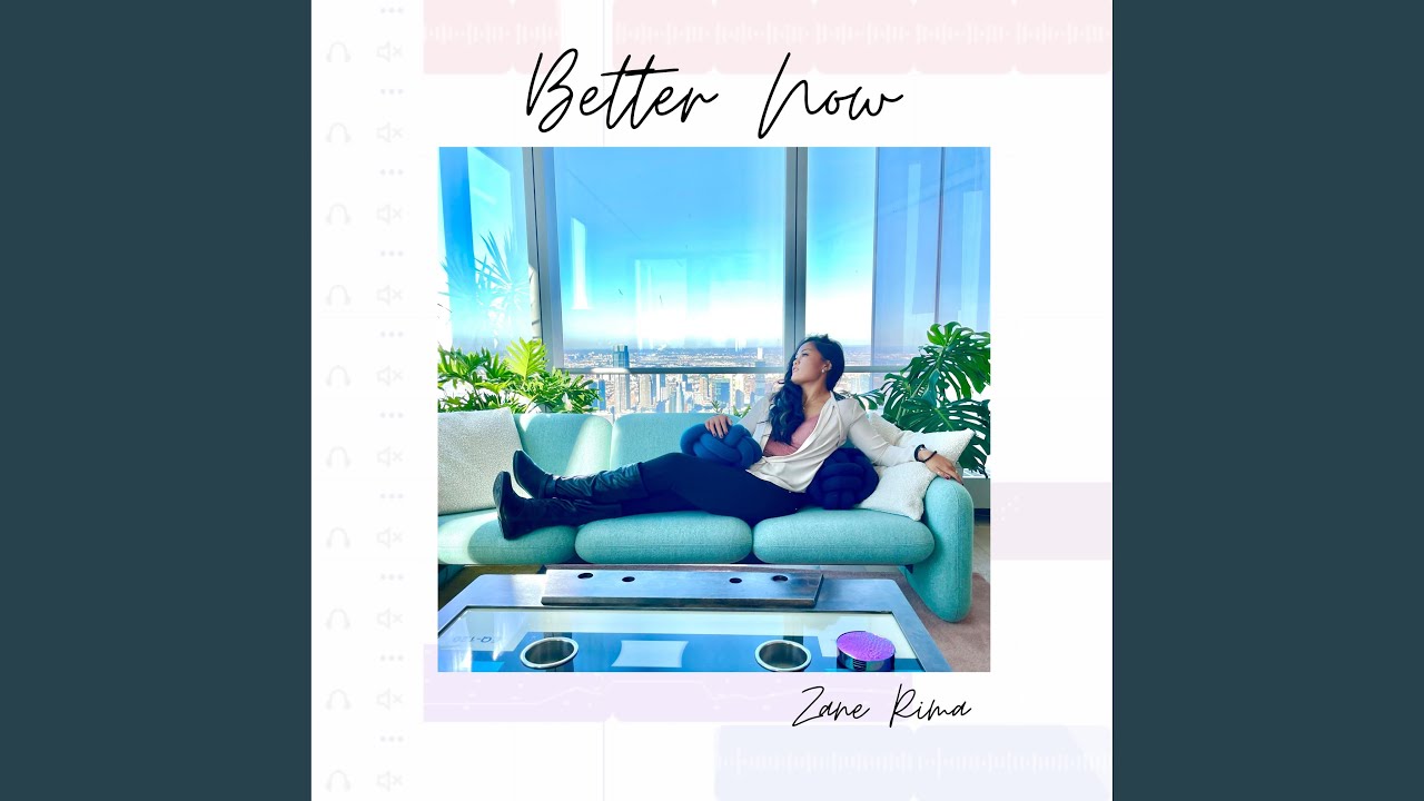 Better Now