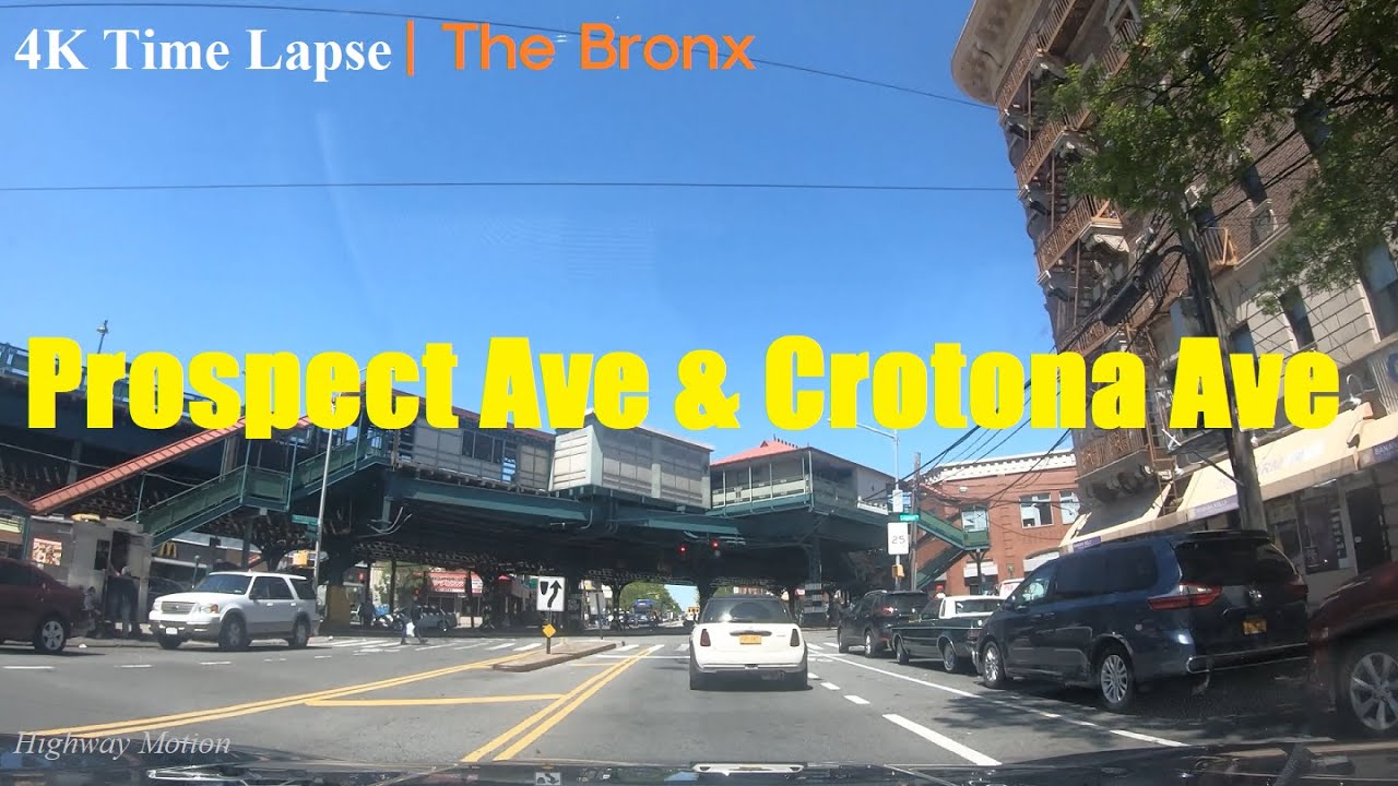 4K Time Lapse - Prospect Ave & Crotona Ave - The Bronx