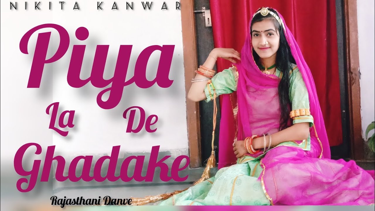 Piya La De ghadake | Falguni Pathak | Rajasthani Dance | Dance Cover By Nikita Kanwar