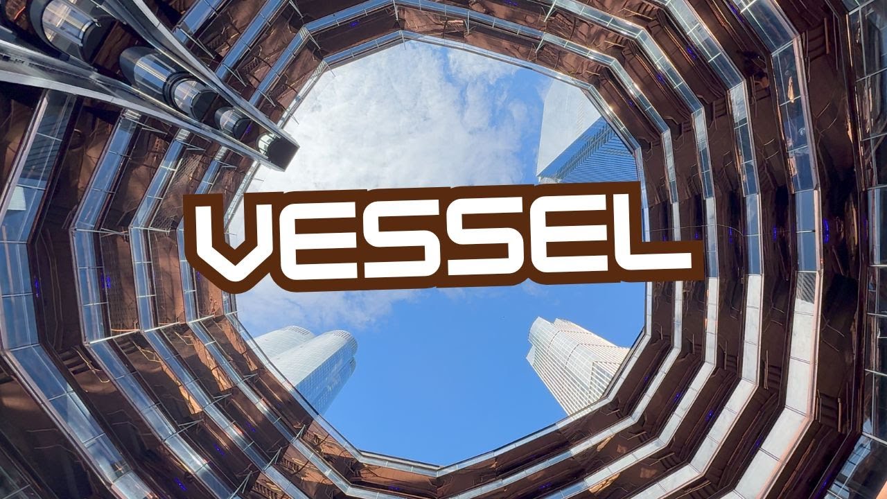 The Vessel NYC Experience | A Modern Landmark in the Heart of Hudson Yards, New York City