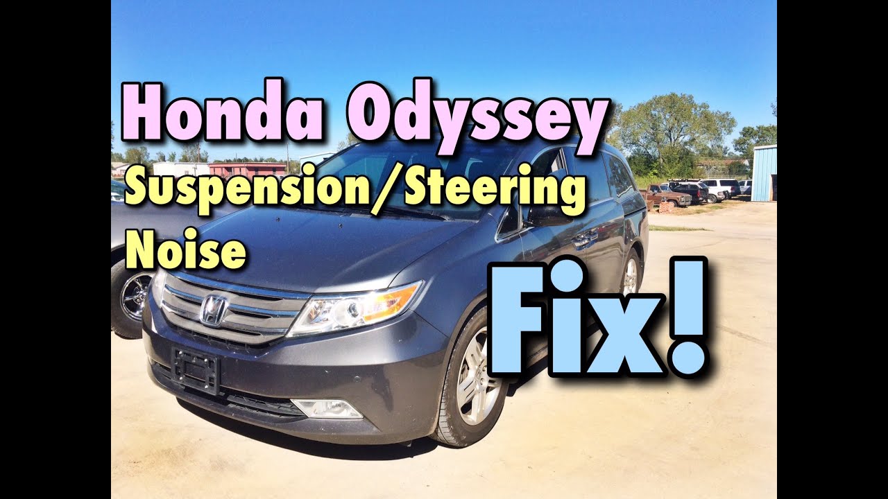 2011-2016 Honda Odyssey Front End Noise Fix