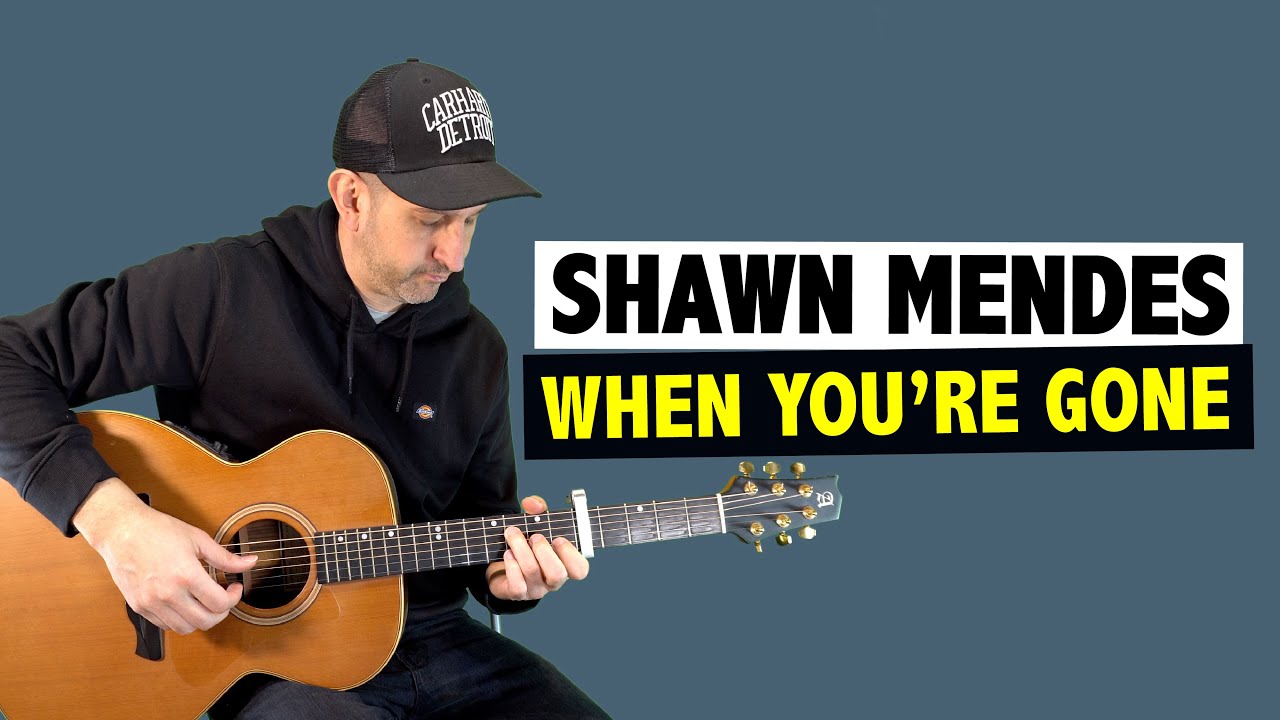 Shawn Mendes - When You're Gone // Guitar Tutorial + TAB