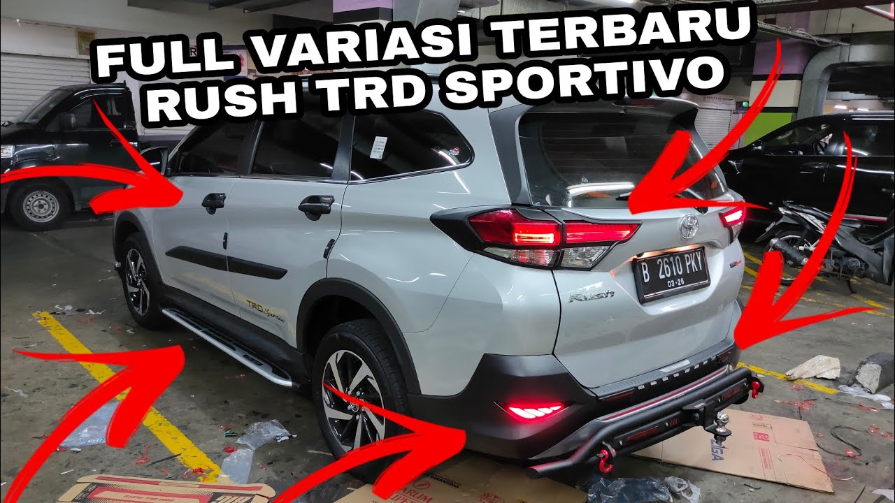 PASANG FULL VARIASI TERLARIS DI RUSH TRD SPORTIVO 2021  🔥