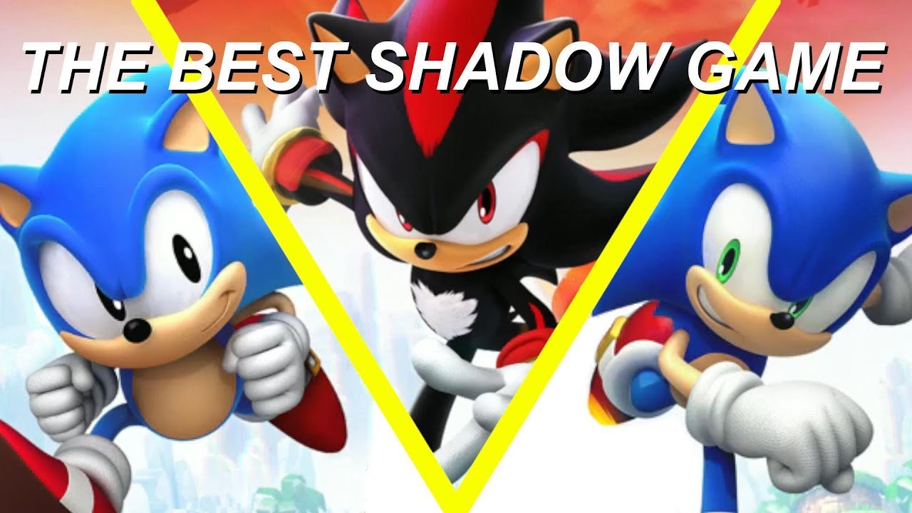 The Best Shadow Game Featuring Sonic