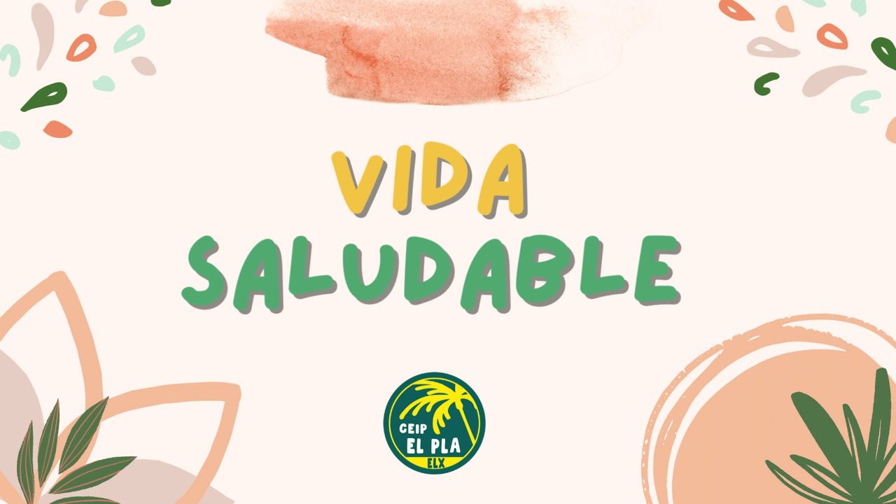 CEIP EL PLA  Vida Saludable Ep 3